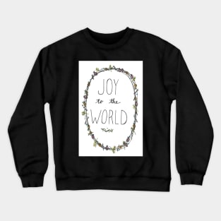 Joy to the World Crewneck Sweatshirt